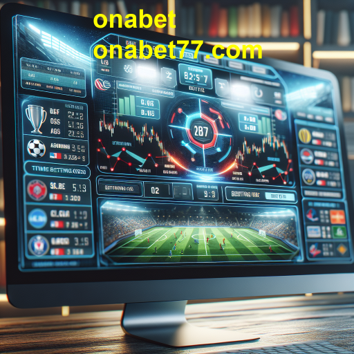 A Emoção das Apostas Ao Vivo no Onabet